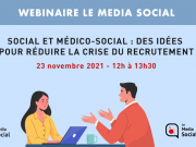 Image de l'article Des idées contre la crise du recrutement, un webinaire du Media Social